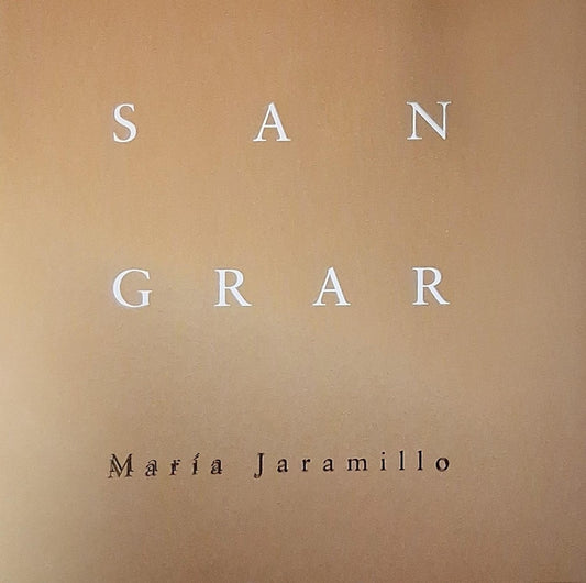 Sangrar | María Jaramillo