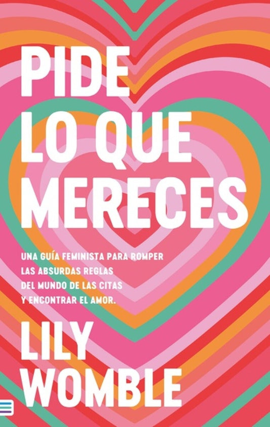 Pide lo que mereces | Lily Womble