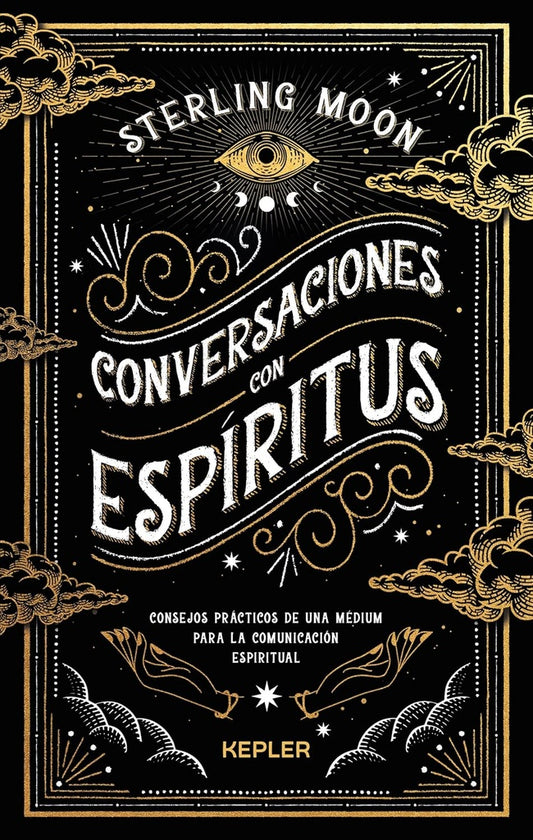 Conversaciones con espíritus | Sterling Moon