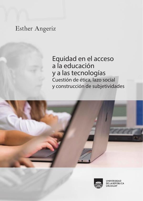 EQUIDAD EN EL ACCESO A LA EDUCACION Y A LAS TECNOLOGIAS | ESTHER ANGERIZ