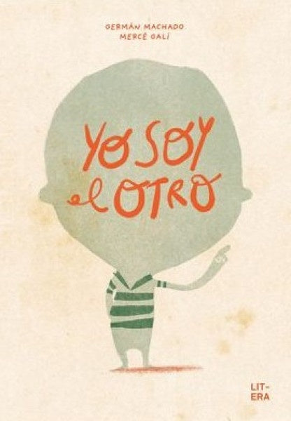 Yo soy el otro | GERMAN MACHADO