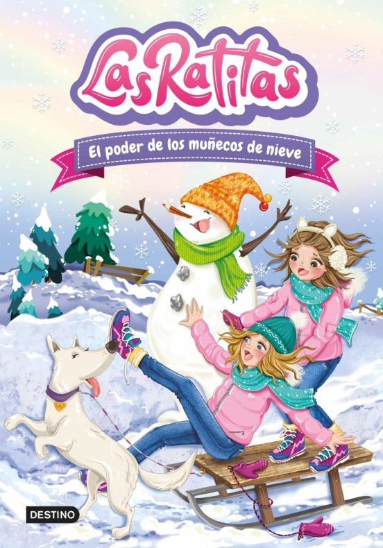 Las Ratitas 6. El poder de los muñecos de nieve | Las Ratitas