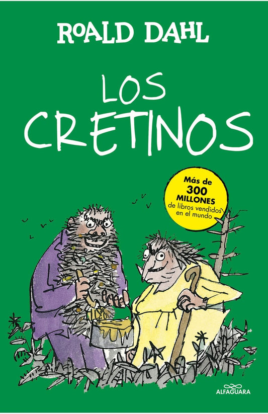 CRETINOS, LOS | Roald Dahl