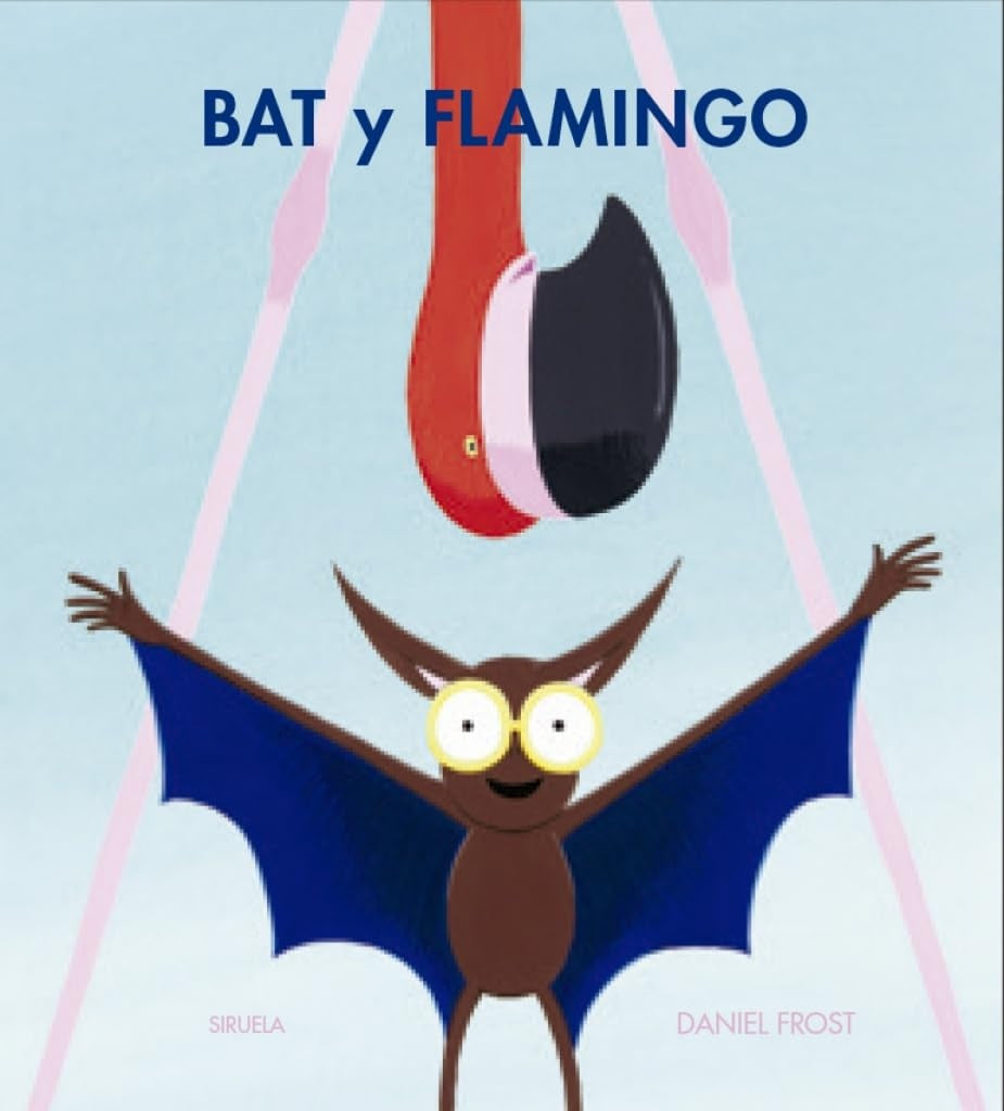 BAT Y FLAMINGO | DANIEL FROST