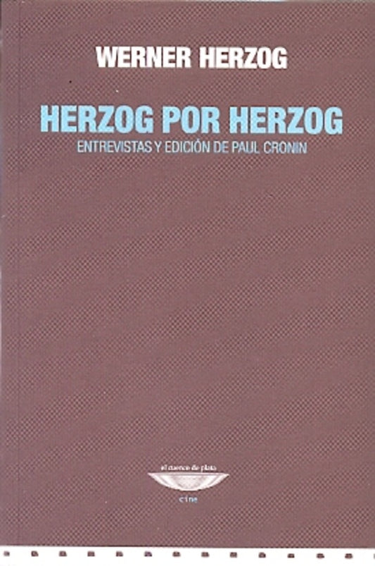 Herzog por Herzog | WERNER HERZOG