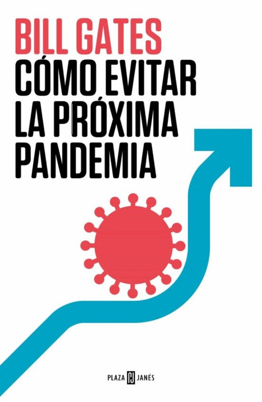 Cómo evitar la próxima pandemia | BILL GATES