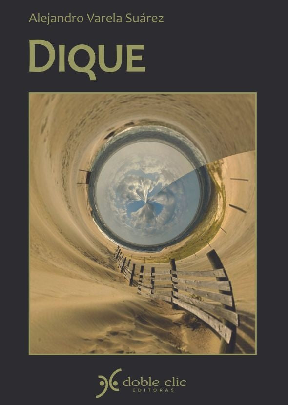 Dique | Alejandro Varela Suárez