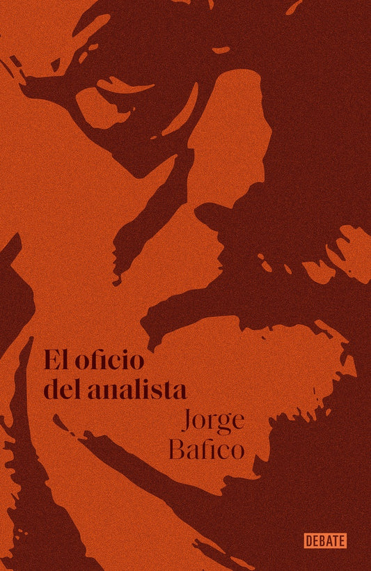 El oficio del analista | JORGE BAFICO