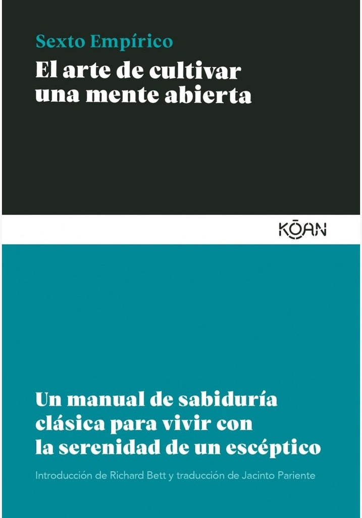 El arte de cultivar una mente abierta | SEXTO EMPIRICO