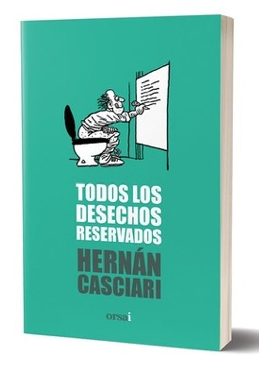 Todos los desechos reservados | HERNAN CASCIARI
