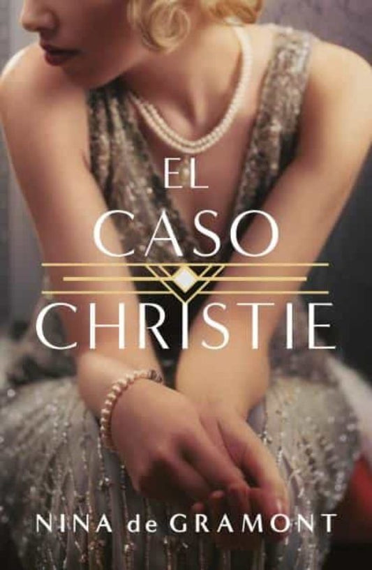 El caso Christie | Nina de Gramont