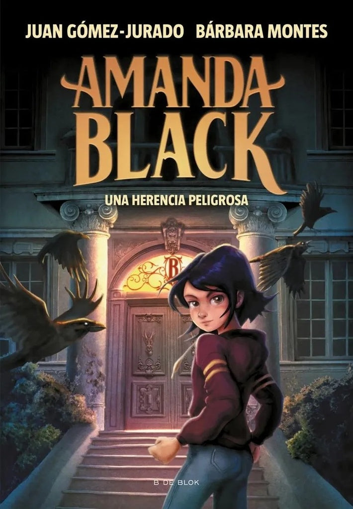 Una herencia peligrosa. Amanda Black 1
 | JUAN GOMEZ-JURADO ; BARBARA MONTES