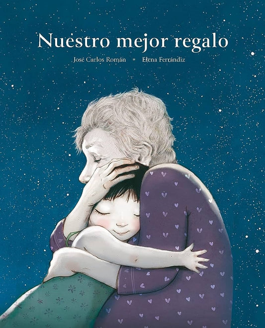 Nuestro mejor regalo  | JOSÉ CARLOS ROMÁN