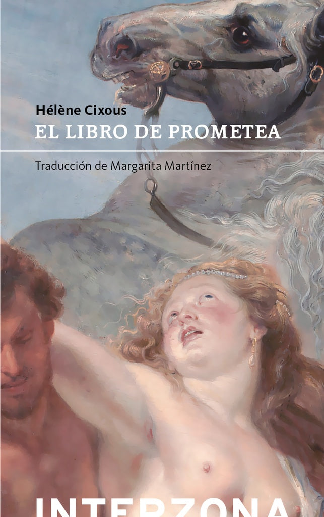 LIBRO DE PROMETEA, EL | HELENE CIXOUS