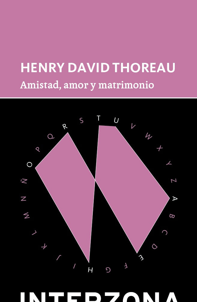 Amistad, amor y matrimonio | HENRY DAVID THOREAU