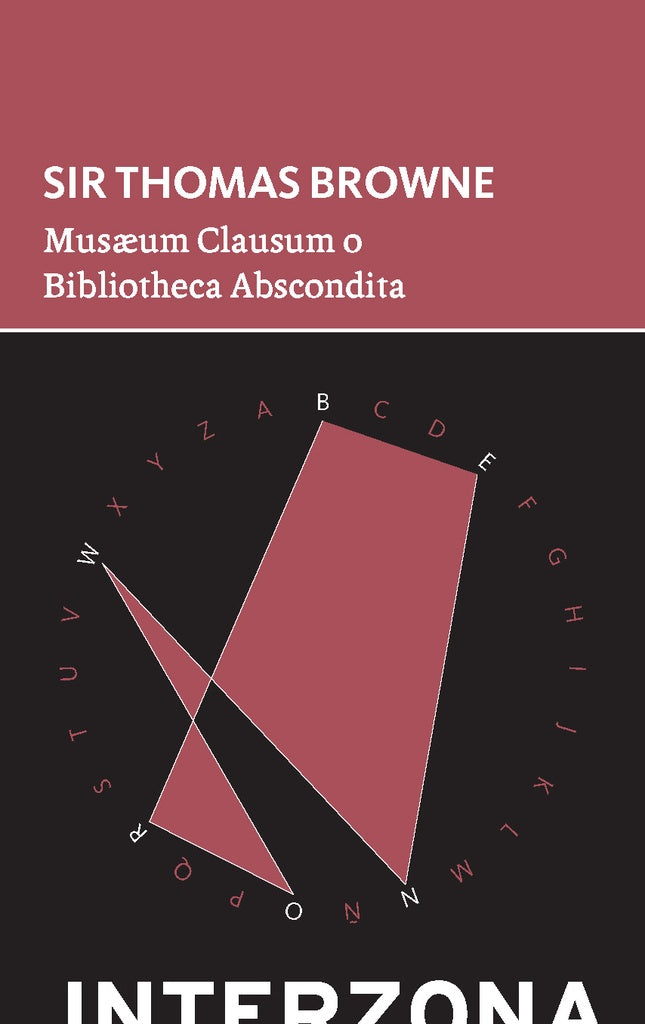 MUSAEUM CLAUSUM O BIBLIOTHECA ABSCONDITA | SIR THOMAS BROWNE