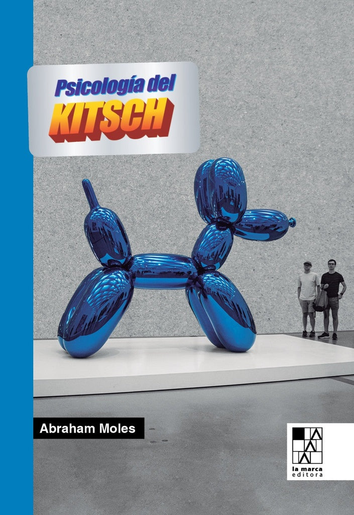 PSICOLOGÍA DEL KITSCH | ABRAHAM A. MOLES