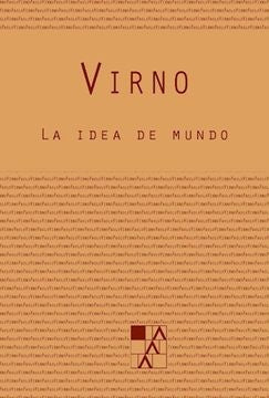 IDEA DE MUNDO, LA | PAOLO VIRNO