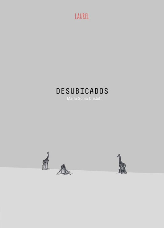 DESUBICADOS | MARÍA SONIA CRISTOFF