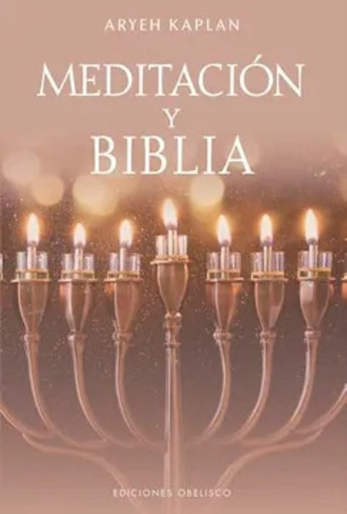 Meditación y biblia | ARYEH KAPLAN
