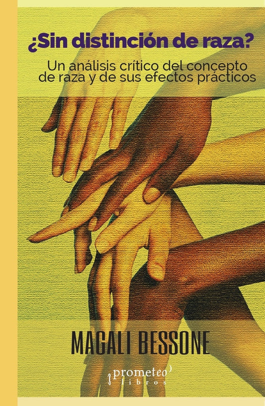 ¿SIN DISTINCIÓN DE RAZA? | MAGALI BESSONE