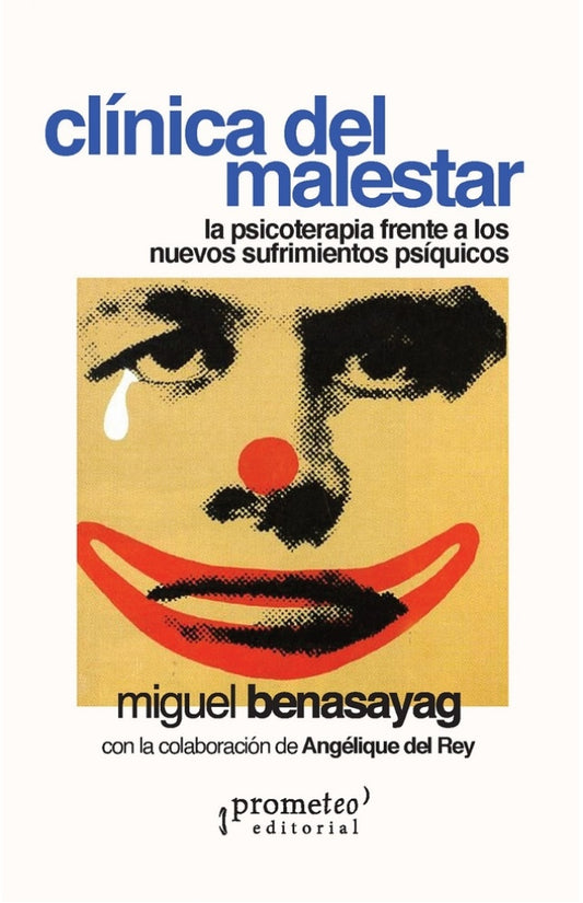 Clínica del malestar | MIGUEL BENASAYAG