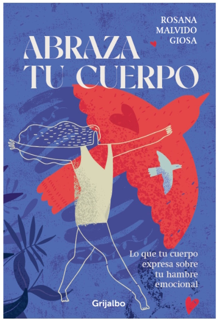 ABRAZA TU CUERPO | ROSANA MALVIDO