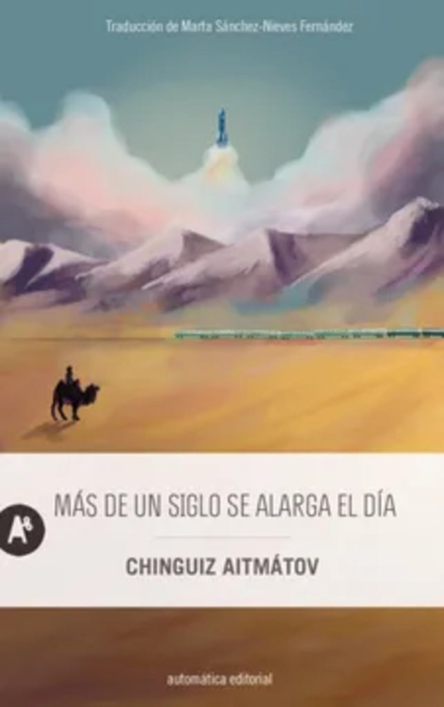 MAS DE UN SIGLO SE ALARGA EL DIA | CHINGUIZ ATIMATOV