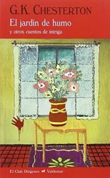 JARDIN DE HUMO, EL | G.K. CHESTERTON