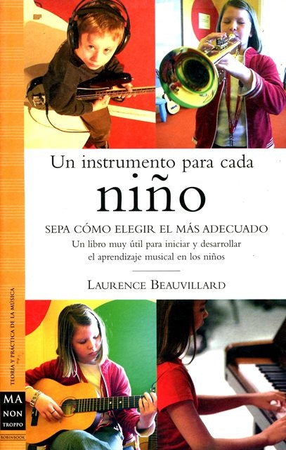 INSTRUMENTO PARA CADA NIÑO, UN | LAURENCE BEAUVILLARD
