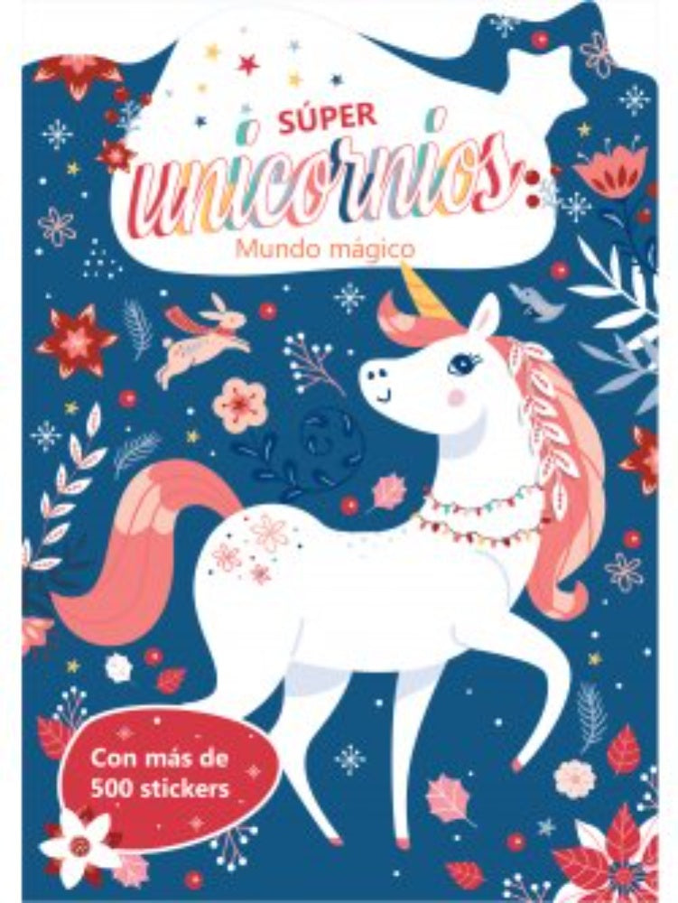 SUPER UNICORNIOS: MUNDO MAGICO | AA.VV. .