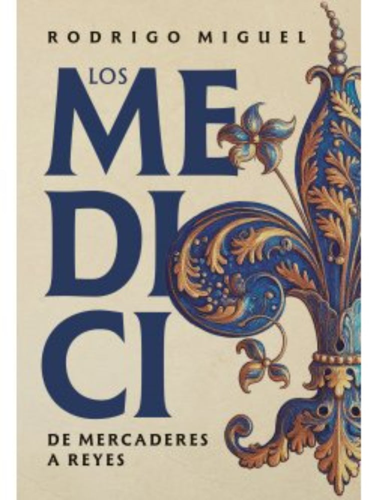 MEDICI, LOS | RODRIGO MIGUEL