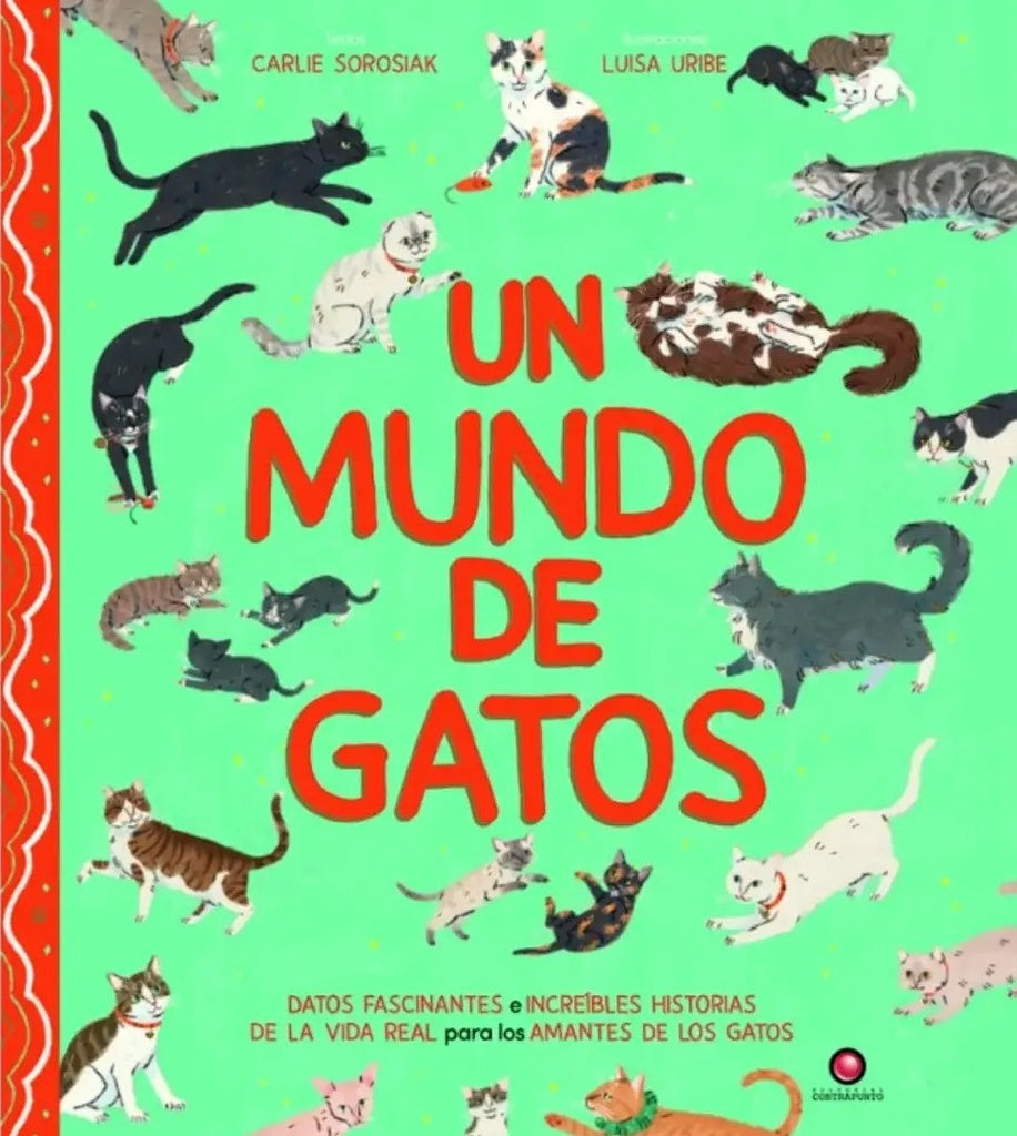 MUNDO DE GATOS, UN | CARLIE SOROSIAK | PAULA BOSSIO