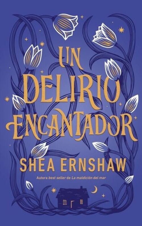 Un delirio encantador | Shea Ernshaw