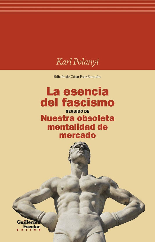 La esencia del fascismo | KARL POLANYI