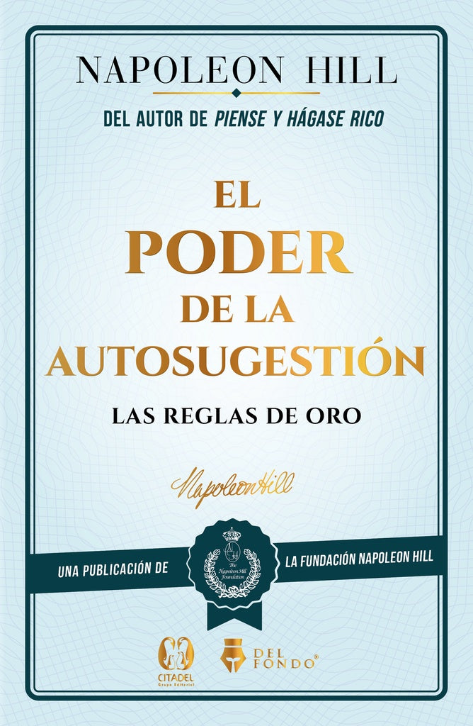 El Poder de la autosugestión | NAPOLEON HILL