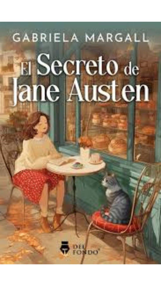 El secreto de Jane Austen (reedición) - Gabriela Margall | GABRIELA MARGALL