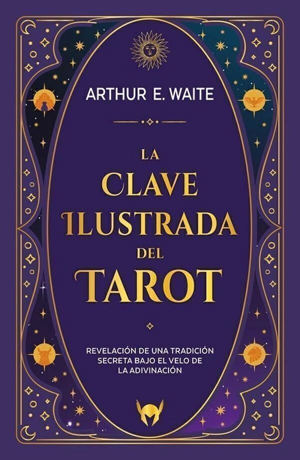 La clave ilustrada del tarot | ARTHUR WAITE
