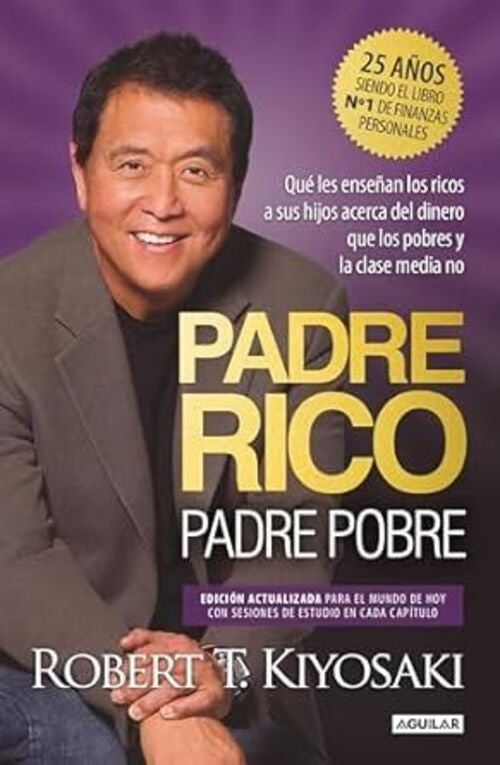 Padre rico, padre pobre
 | Robert T. Kiyosaki
