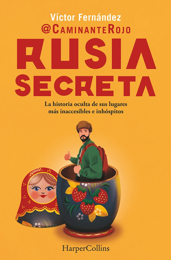 RUSIA SECRETA | (CAMINANTE ROJO) VÍCTOR FERNÁNDEZ