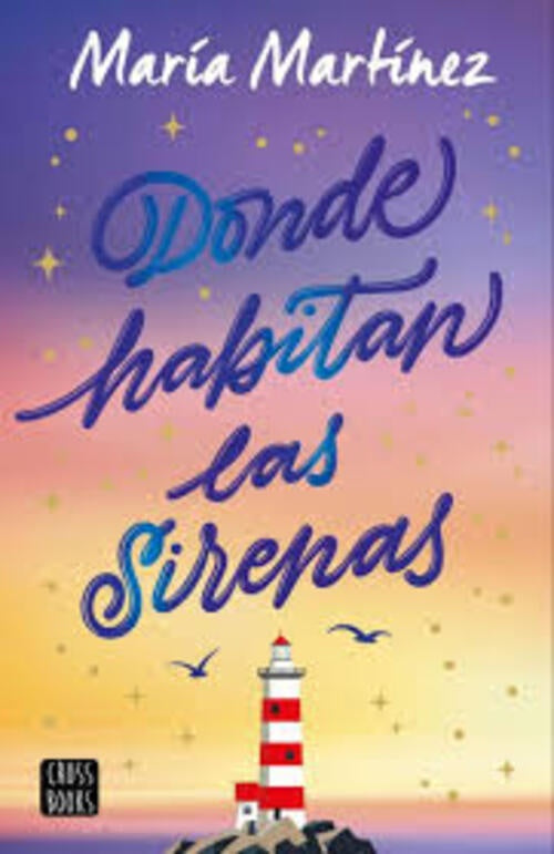 DONDE HABITAN LAS SIRENAS | MARIA BERROZPE MARTINEZ