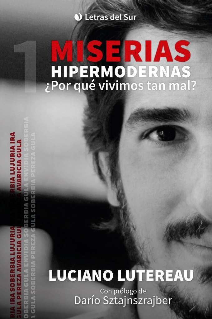 MISERIAS HIPERMODERNAS | Luciano Lutereau