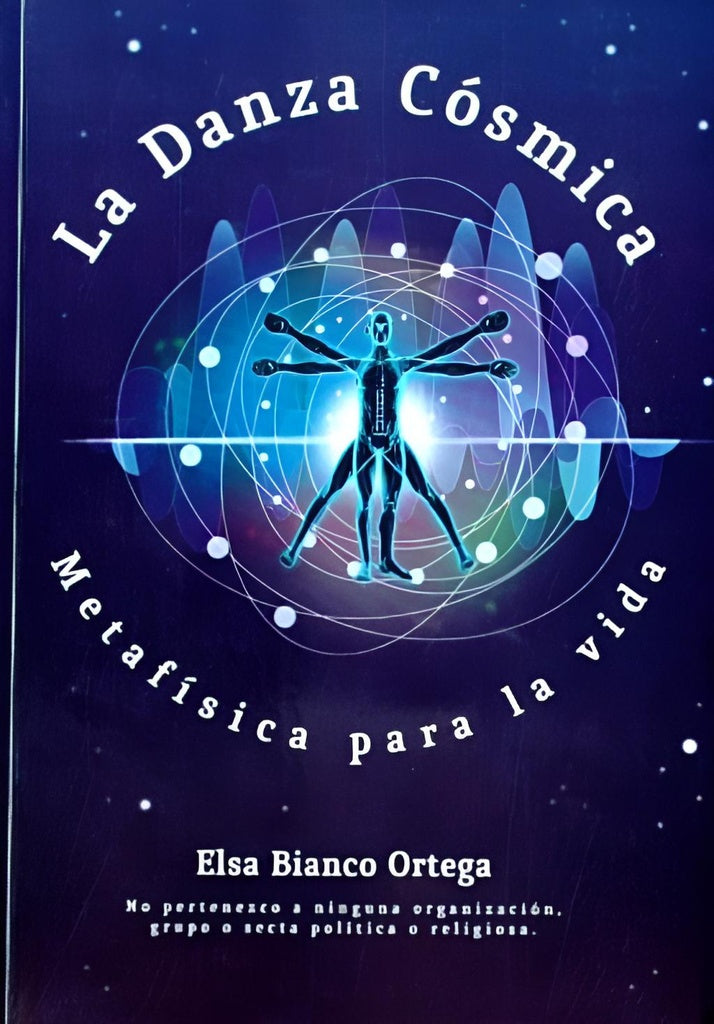La Danza Cósmica | Elsa Bianco Ortega