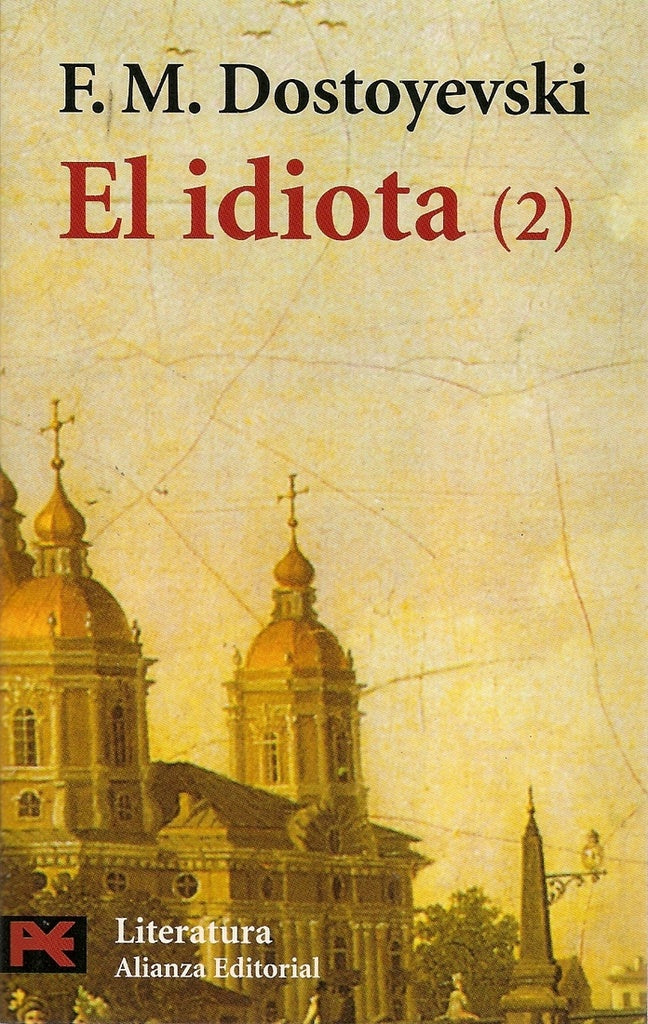 El Idiota 2 | Dostoievsky