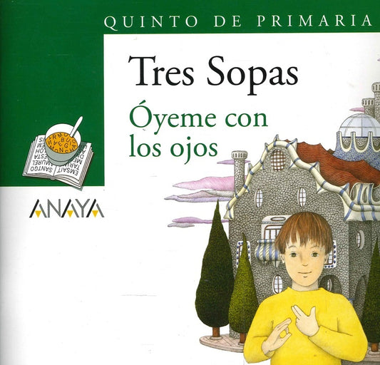 Óyeme con los Ojos. Sopa de libros | Florencia Diaz