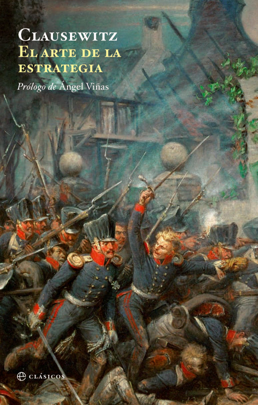 El arte de la estrategia | Clausewitz