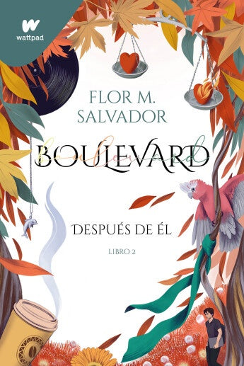 Boulevard. Después de él. Libro 2 | Flor M. Salvador