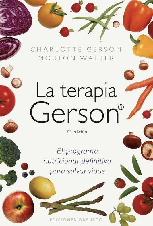 La terapia Gerson | CHARLOTTE GERSON / MORTON WALKER