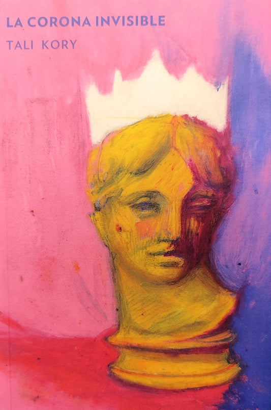 La corona invisible | Tali Kory