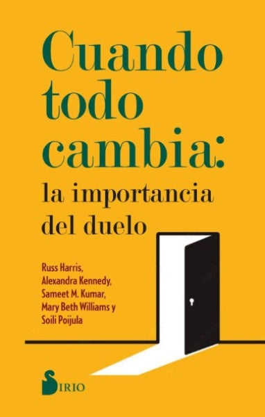 CUANDO TODO CAMBIA | RUSS HARRIS | ALEXANDRA KENNEDY | SAMEET KUMAR | M